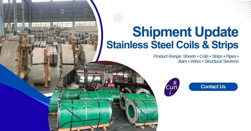 Stainless Steel Coils & Strips Shipped by Cunrui Steel Stainless Steel Coils & Strips Shipped by Cunrui Steel
